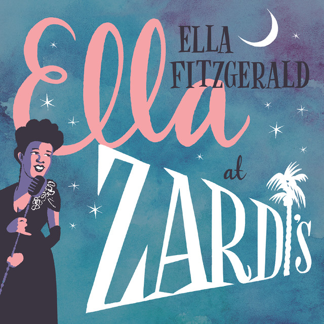 Ella At Zardi’s (Live At Zardi’s/1956)