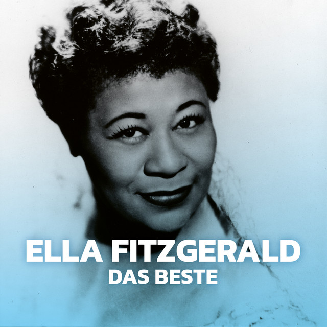 Das Beste von Ella Fitzgerald – Hits und Klassiker